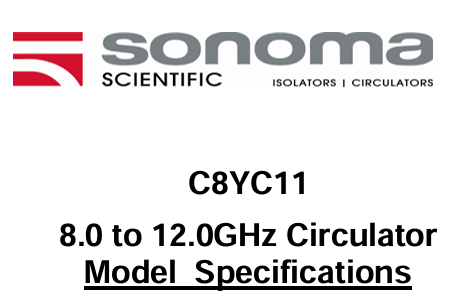 Sonoma Scientific C8YC11環形器8-12GHz Sonoma Scientific C8YC11環形器8-12GHz